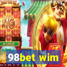 98bet wim